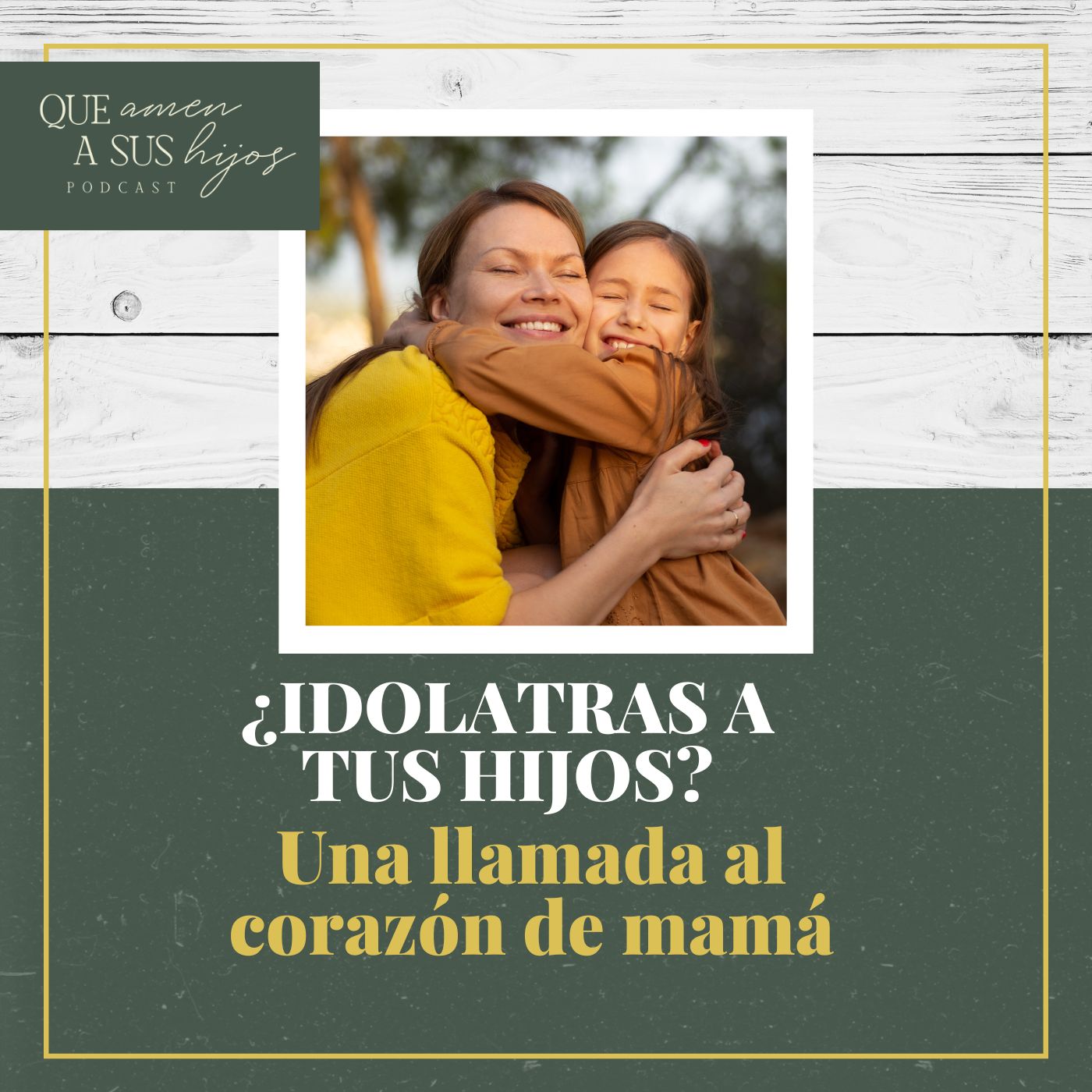 ¿Idolatras a tus hijos? Una llamada al corazón de mamá