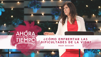 Mujer Verdadera '15: Mary Kassian | Cómo enfrentar las dificultades de la vida image