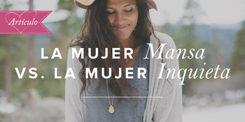 La mujer mansa Vs. la mujer inquieta image