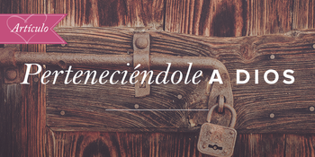 Perteneciéndole a Dios image