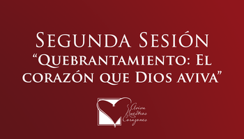 Conferencia Aviva Nuestros Corazones 2012 - "Quebrantamiento: El corazón que Dios aviva"