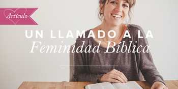 Un llamado a la feminidad bíblica image