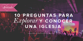 10 Preguntas para explorar y conocer una Iglesia image