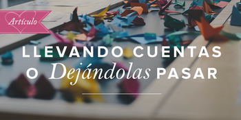 Llevando cuentas o dejándolas pasar image