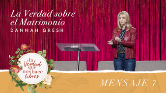 True Woman 18 | La verdad sobre el matrimonio | Dannah Gresh image