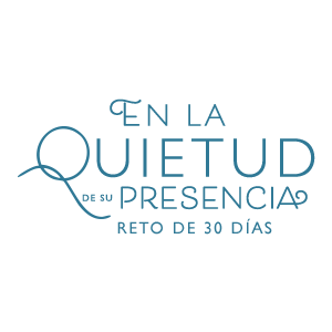 Reto en la quietud de Su presencia