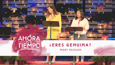Mujer Verdadera '15: Mary Kassian | ¿Eres genuina?