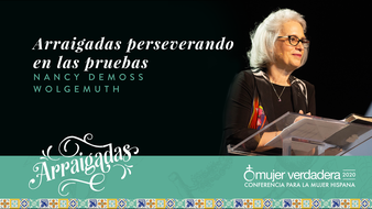 Perseverando en las pruebas | Nancy DeMoss de Wolgemuth | Mensaje #5 image