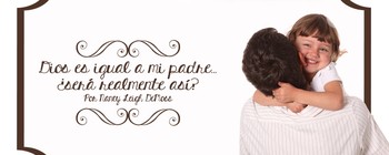 Dios es igual a mi padre... ¿será realmente … image